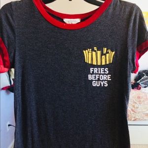 FRIES BEFORE GUYS T-shirt